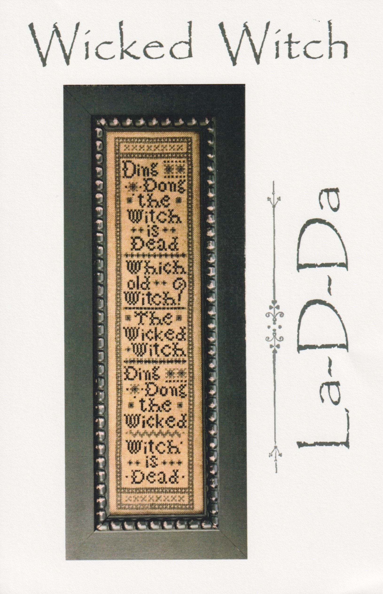Wicked Witch (#021) | La-D-Da