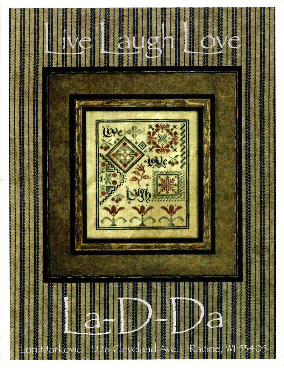 Live Laugh Love | La-D-Da
