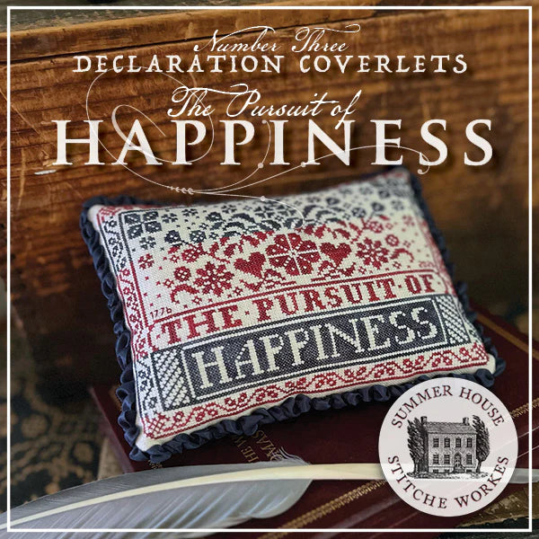 Declaration Coverlets No. 3 - Happiness | Summer House Stitche Workes