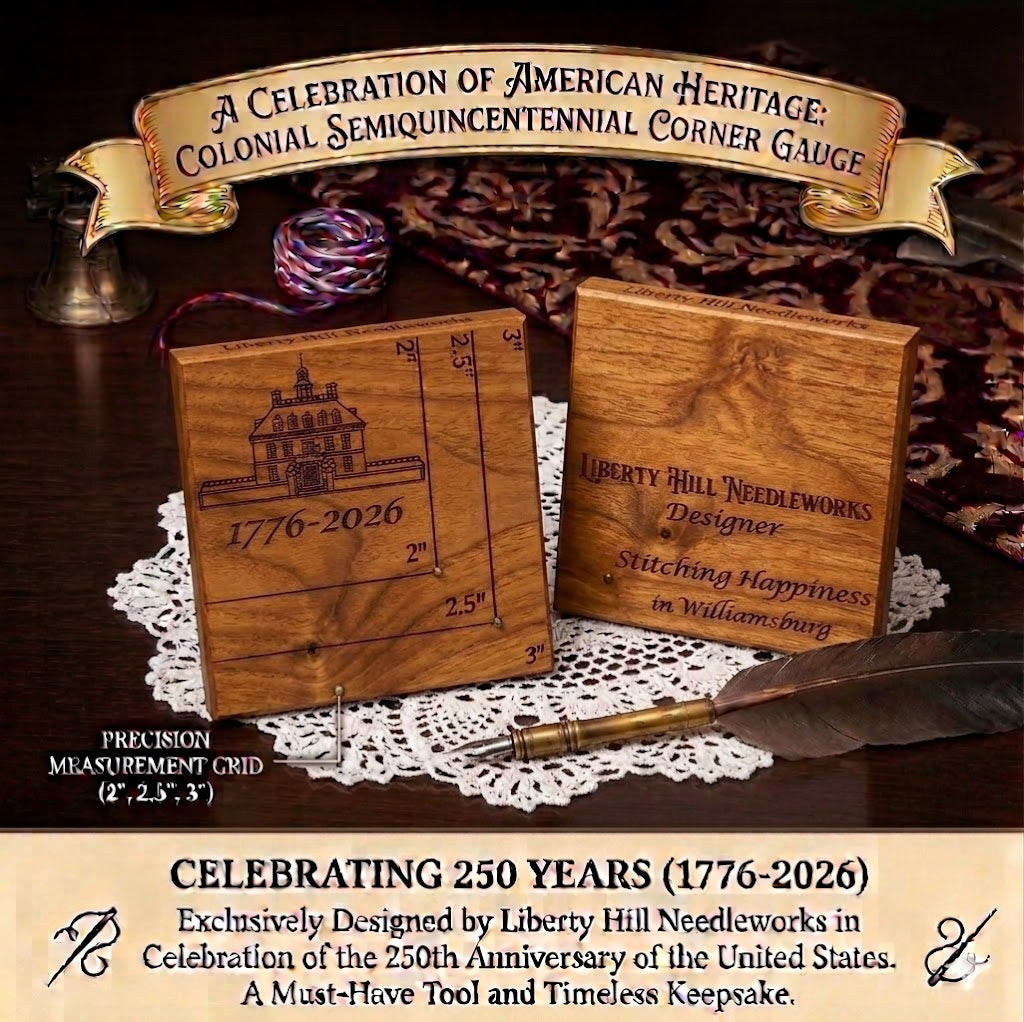 250th Celebration Corner Gauge | Liberty Hill Needleworks