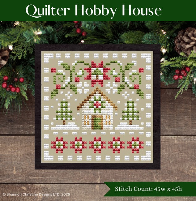 Quilter Hobby House | Shannon Christine Designs
