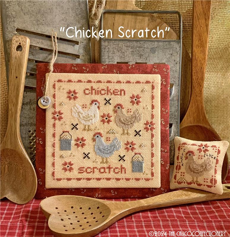 Chicken Scratch | Calico Confectionery