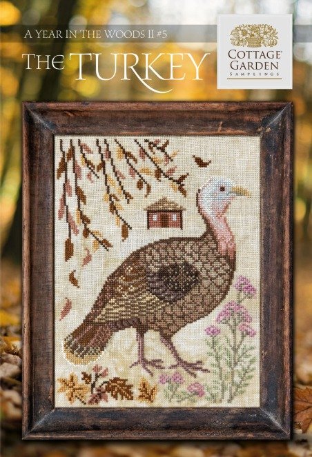 A Year in the Woods II #5 - The Turkey | Cottage Garden Samplings