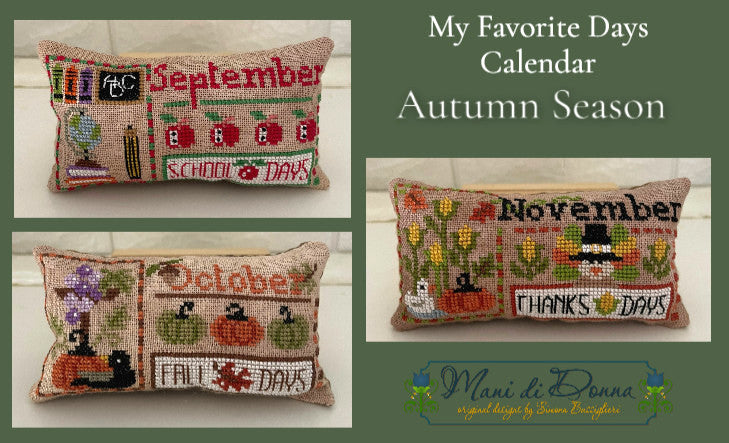 My Favorite Days - Autumn  | Mani di Donna
