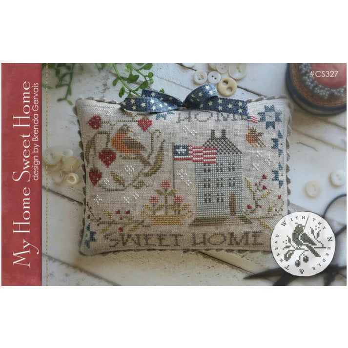My Home Sweet Home (#264) | With Thy Needle and Thread