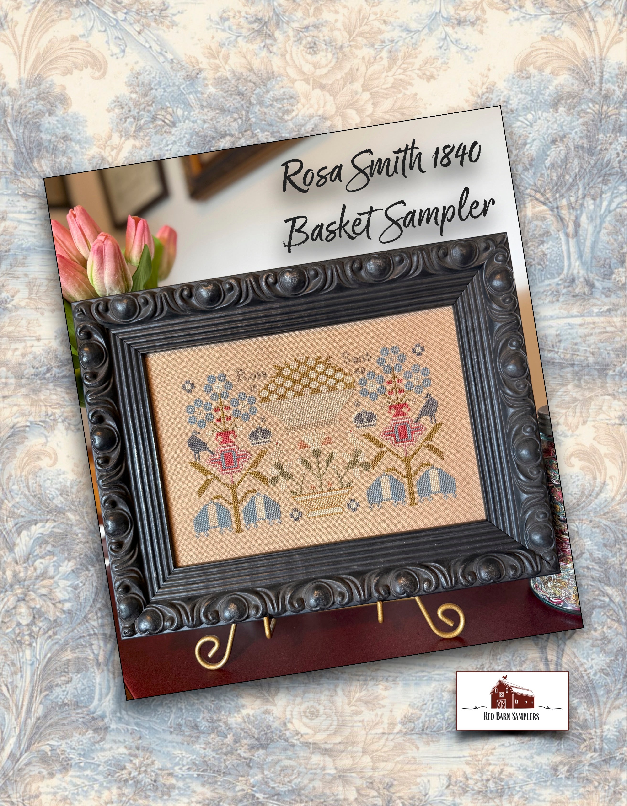 Rosa Smith 1840 Basket Sampler | Red Barn Samplers