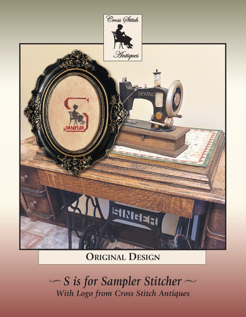 S is for Sampler | Cross Stitch Antiques