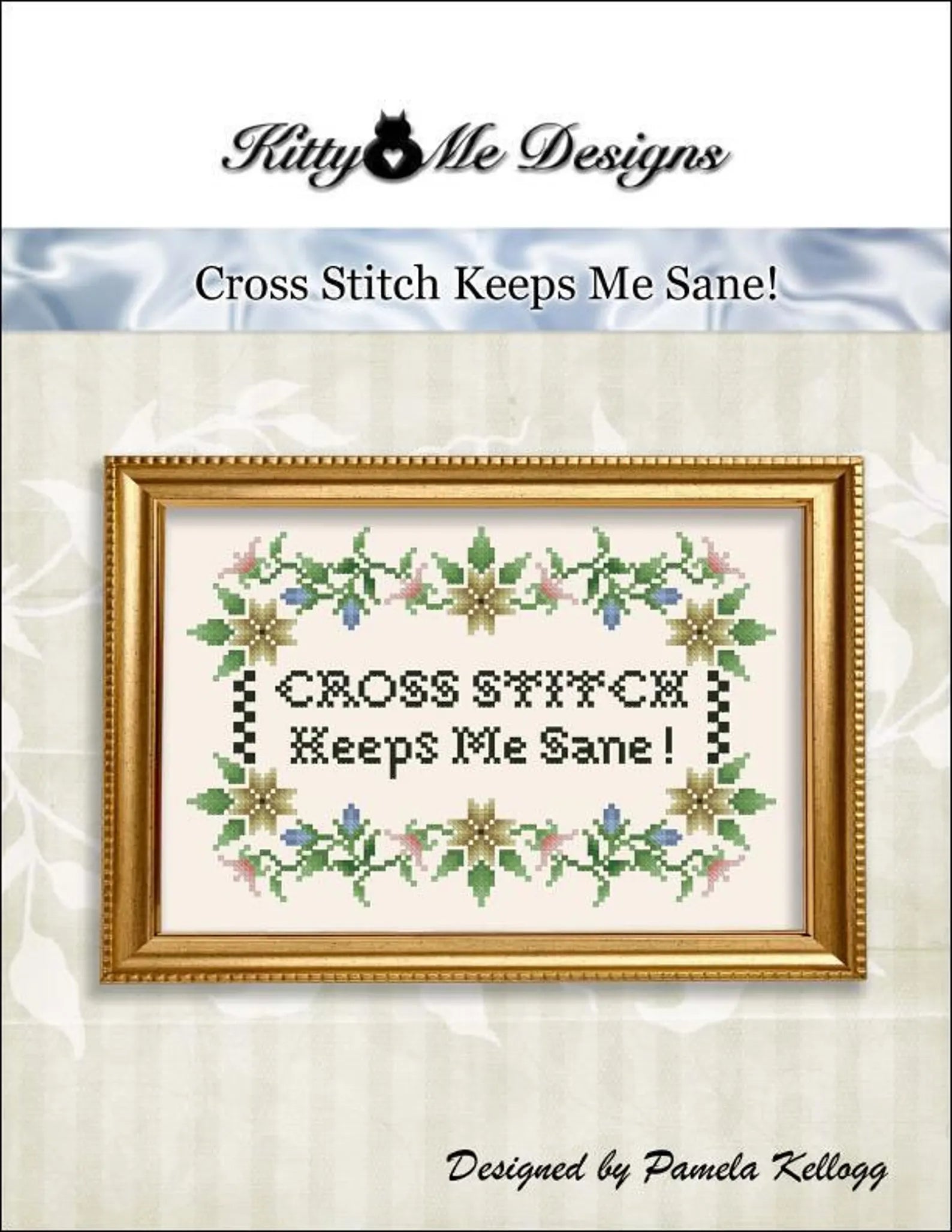 Cross Stitch Keeps Me Sane | Kitty & Me Designs