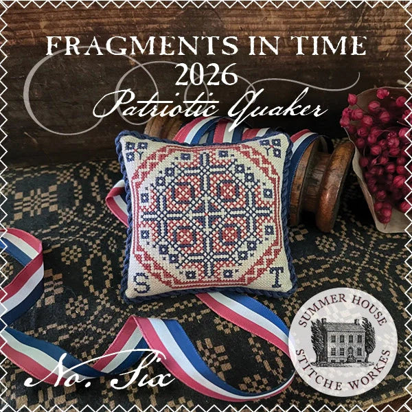 Fragments in Time 2026 - No. 6 | Summer House Stitche Workes