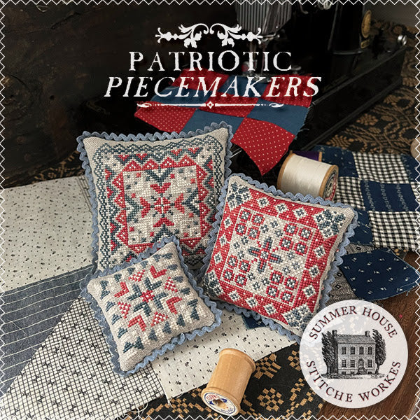 Patriotic Piecemakers | Summer House Stitche Workes