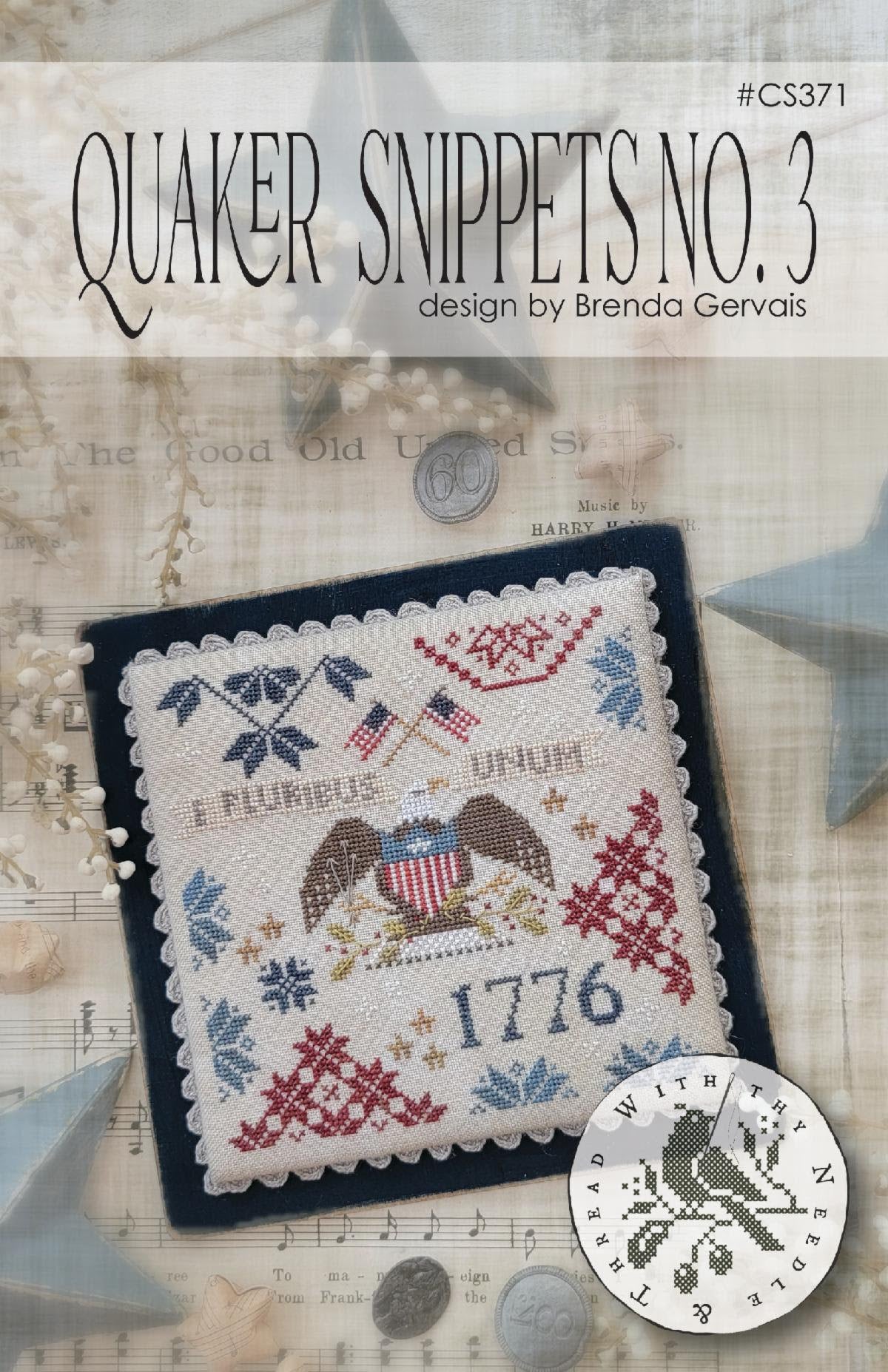 Quaker Snippets No. 3 | With Thy Needle & Thread