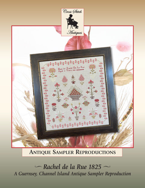 Rachel de la Rue 1825 | Cross Stitch Antiques
